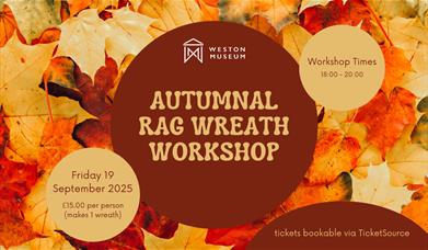 rectangular image with an autumnal leaf background. in a dark brown circle in the middle of the image is the event name of autumnal rag wreath worksho