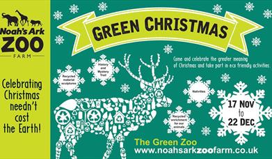 Green Christmas at Noah's Ark Zoo Farm