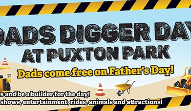 An advert featuring yellow diggers against a blue sky promoting a Dads Digger Day at Puxton Park