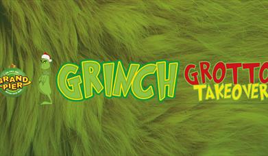 Poster of Grinch Grotto Takeover with green Grinch fur and Grand Pier logo.