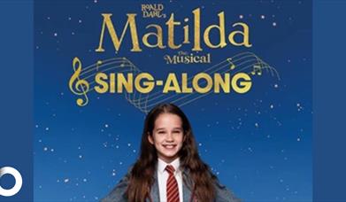 Matilda The Musical Sing-a-Long