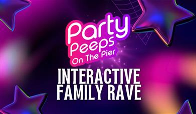 Party Peeps On The Pier Interactive Family Rave