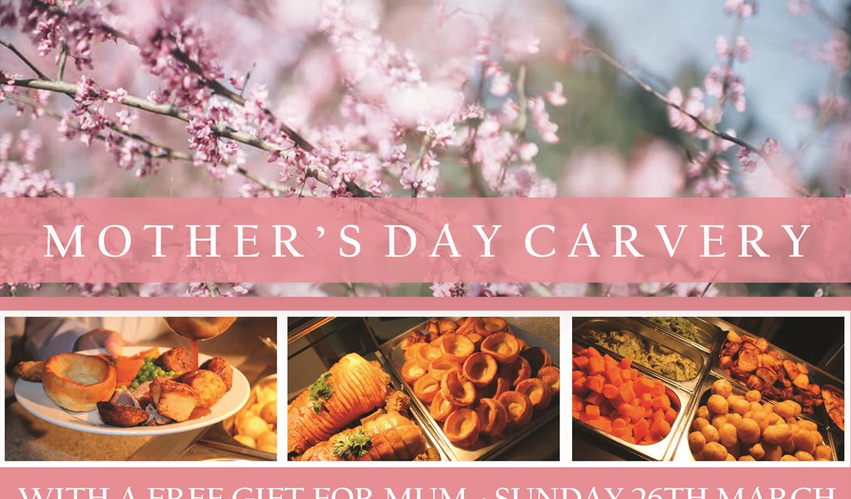 Mother's Day Carvery - Mother's Day in Burnham-on-sea, Somerset - Visit ...