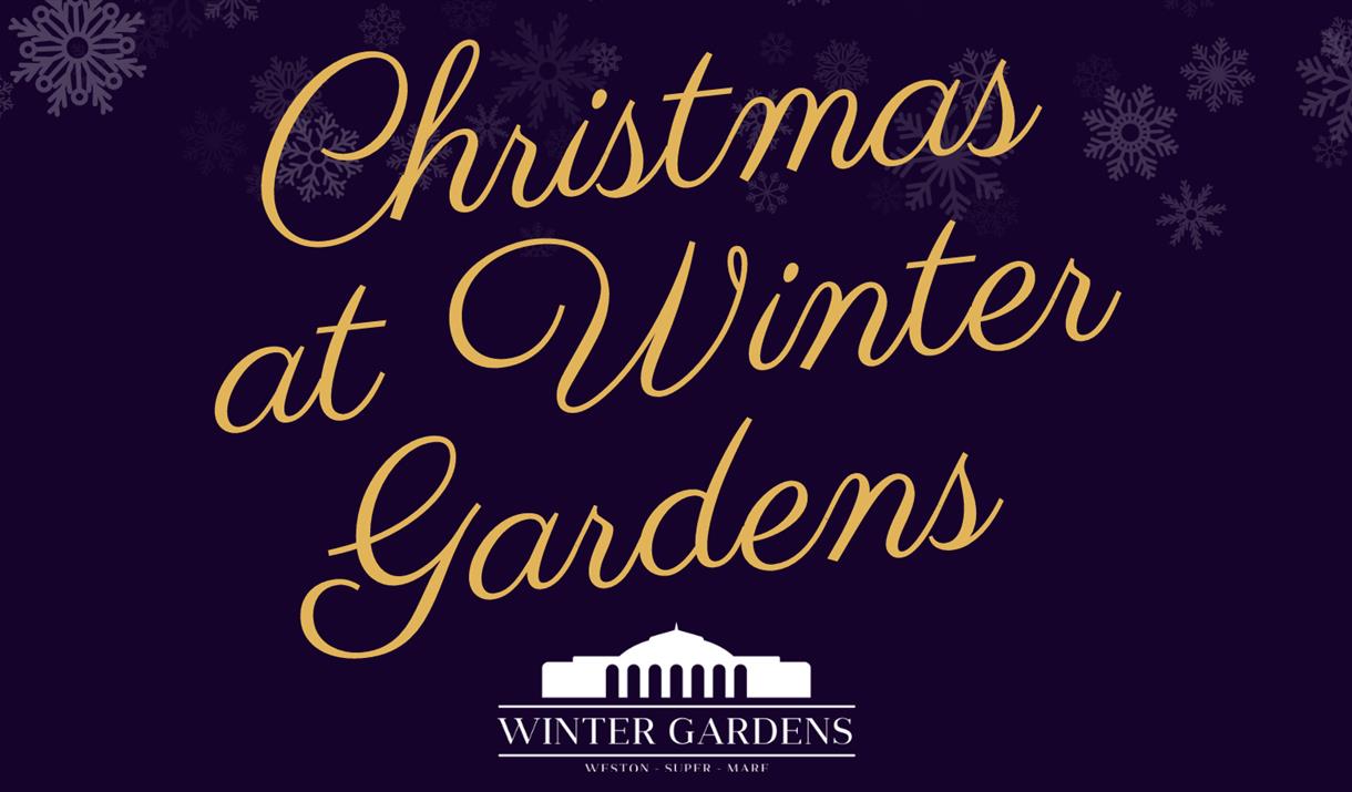 Christmas at Winter Gardens