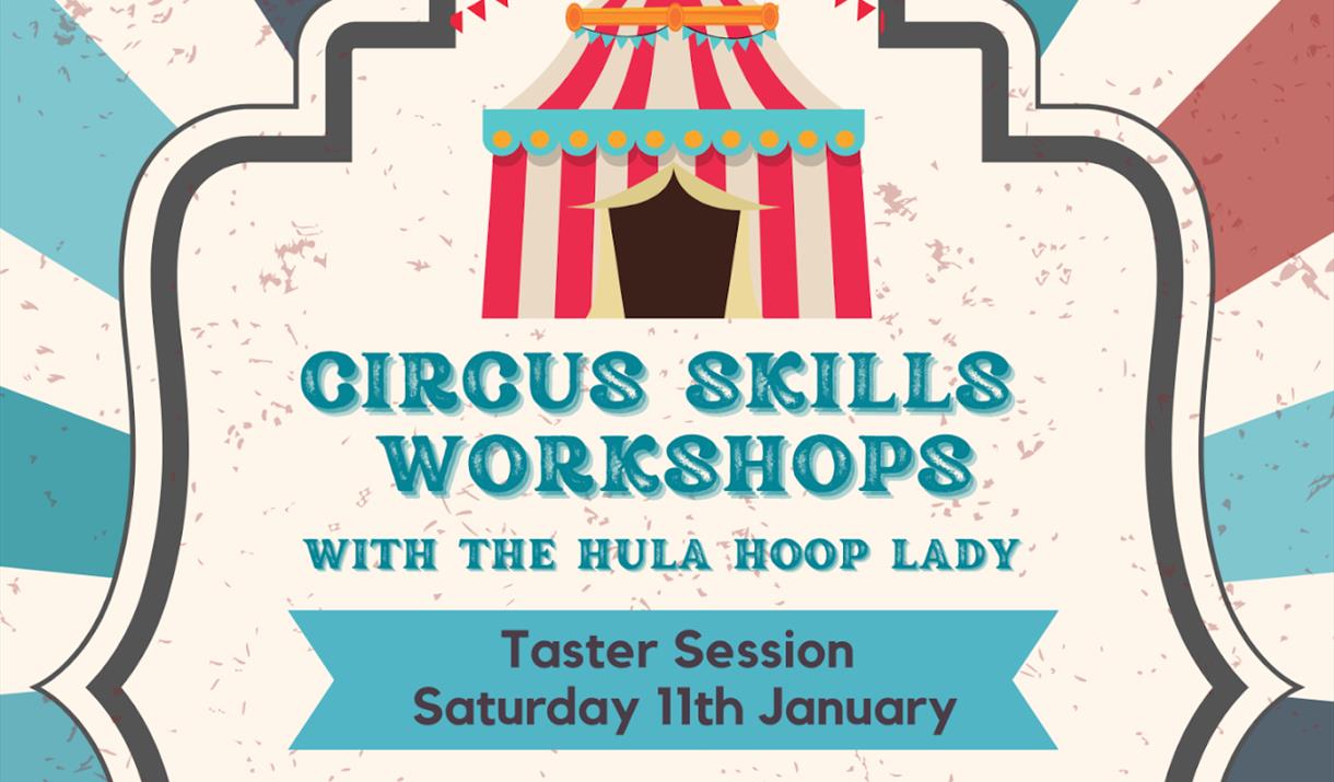 Poster featuring a Big Top circus tent to advertise a circus skills workshop for kids  in Clevedon