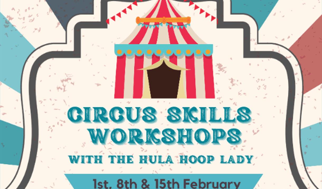 Poster featuring a picture of a big top to advertise a circus workshop in Clevedon
