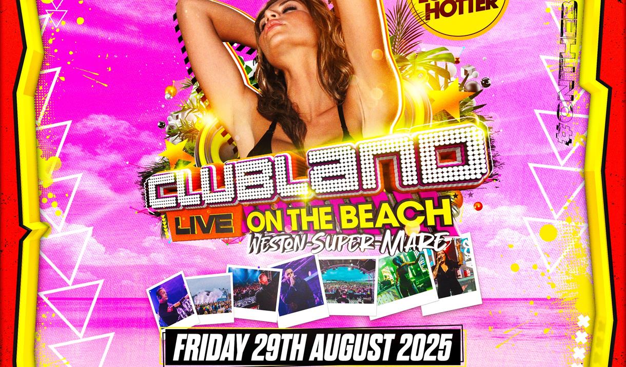 Poster featuring a lady and several small images to advertise Clubland on the Beach a dance event in Weston-super-Mare