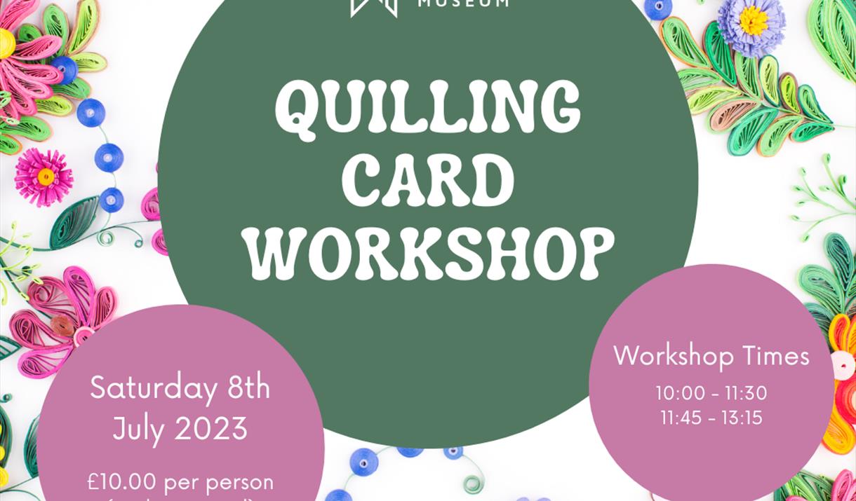 Square image detailing some information given about quilling card workshop.
