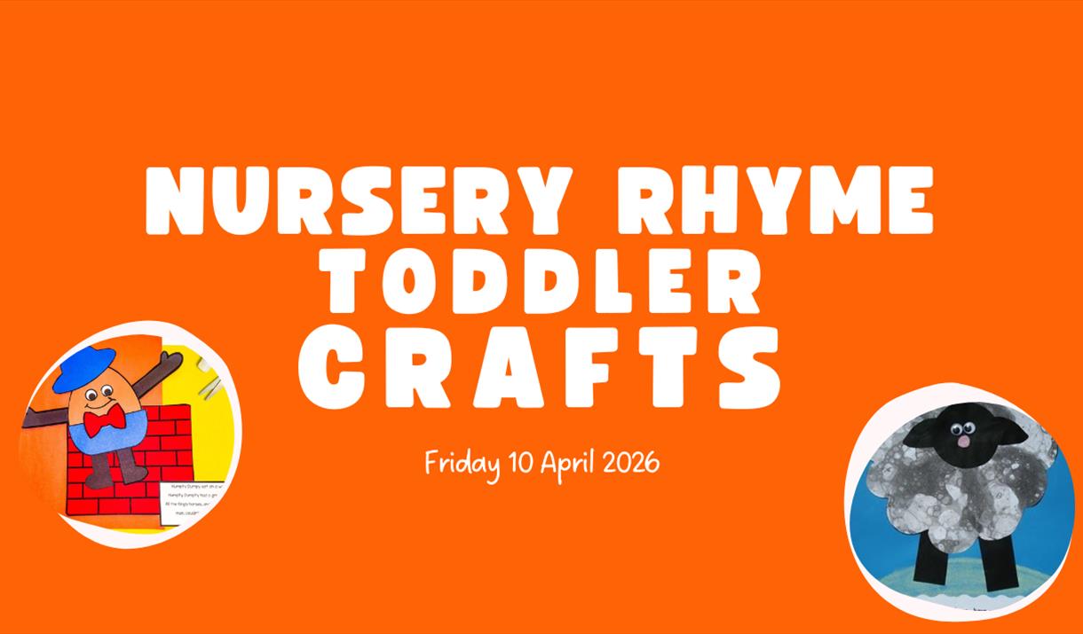 Orange background with bold white text reading "Nursery Rhyme Toddler Crafts," dated "Friday 10 April 2026." Left: Humpty Dumpty, Right: a sheep.