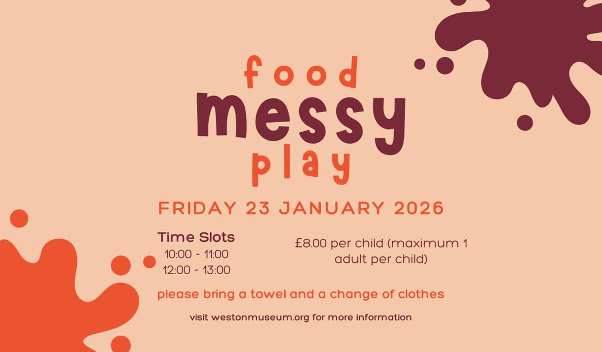 "Flyer for food messy play event on Friday, 23 January 2026. The design features playful splatters in orange and burgundy. Details include time slots,