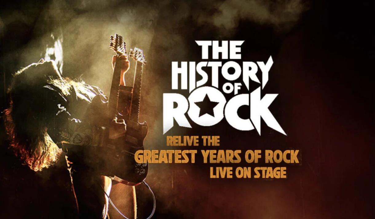 The History of Rock Relive the greatest years if rock live on stage