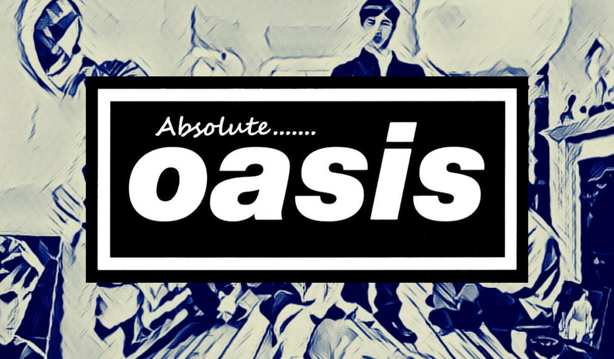 Black and white poster advertising Oasis tribute band Absolute Oasis