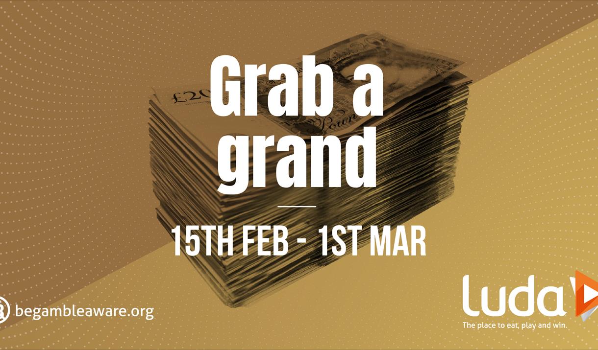 GRAB A GRAND