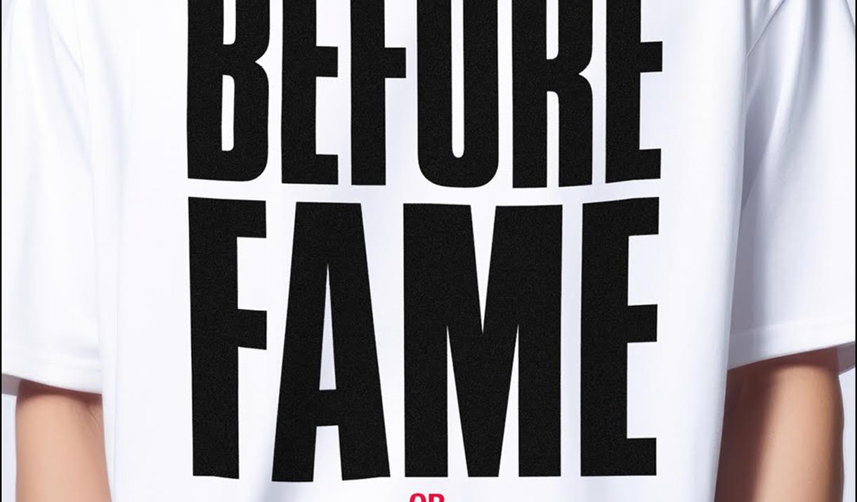 before fame