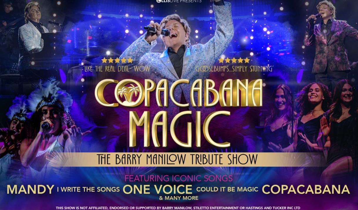 Busy poster featuring several background images and a main picture of a Barry Manilow tribute act on a poster advertising the Copacabana show