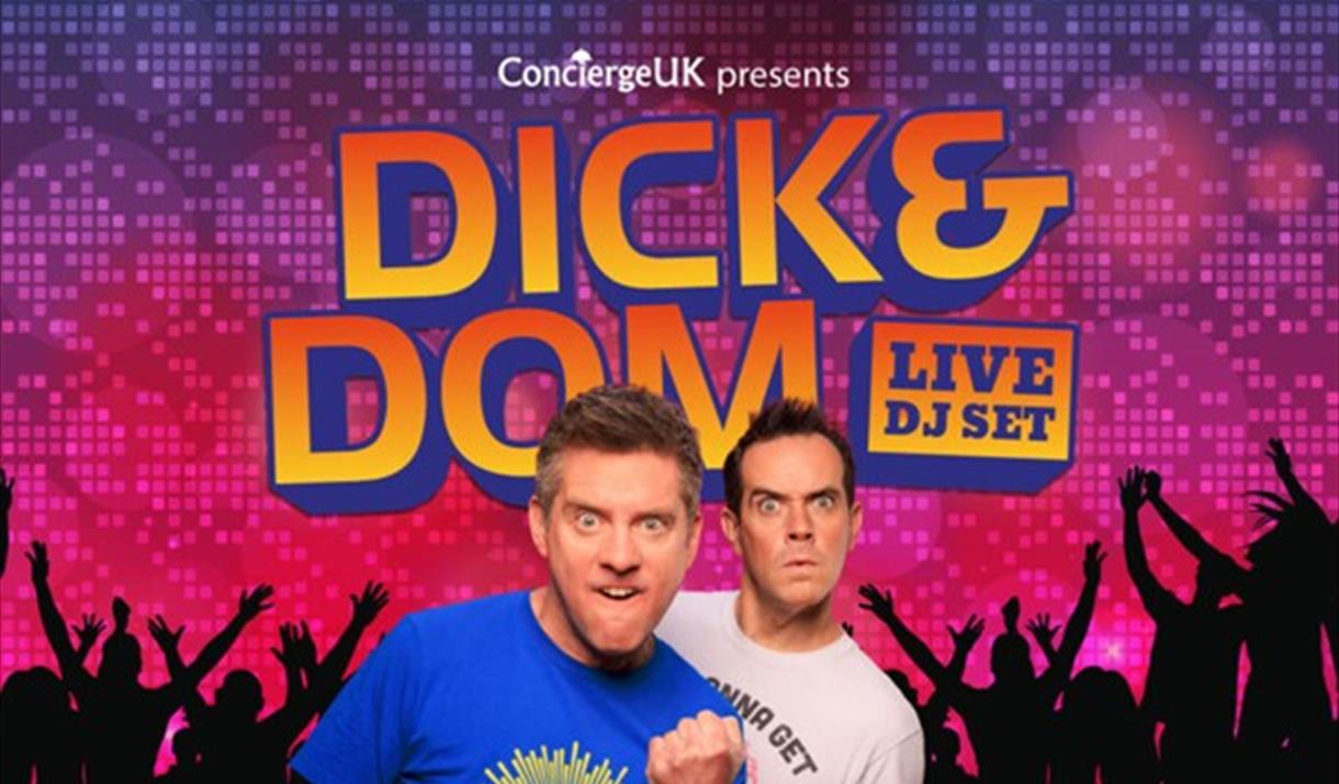 Dick and Dom