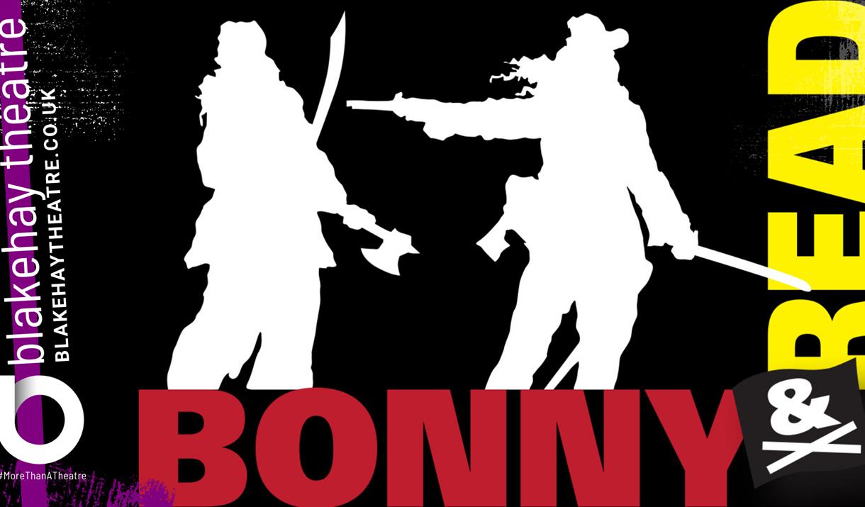 Bonny & Read - Blakehay Theatre