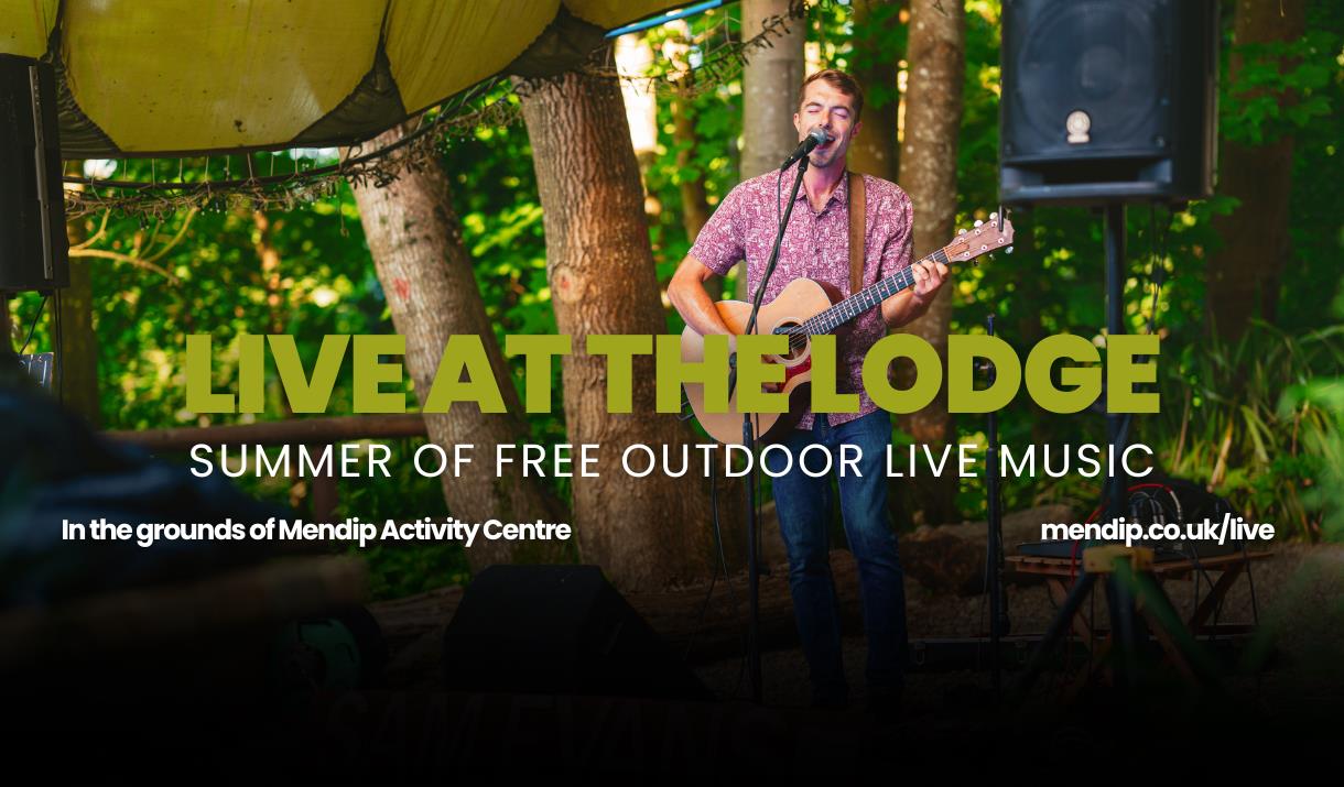 Sam Evans (musican) playing on guitar and singing into microphone. Mendip Lodge logo. Text promotes Live at the Lodge: Summer of free outdoor live mus