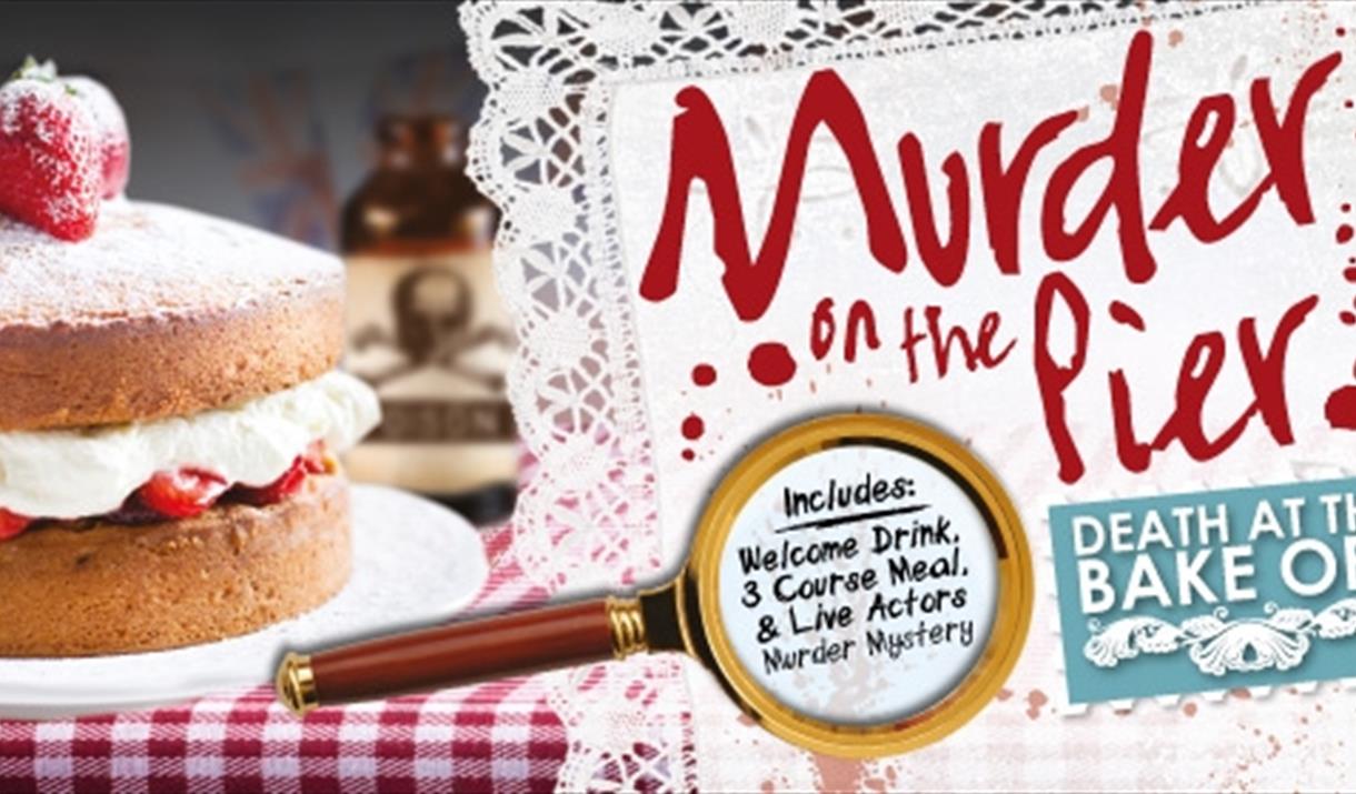 Murder on the Pier: Death at the Bake Off