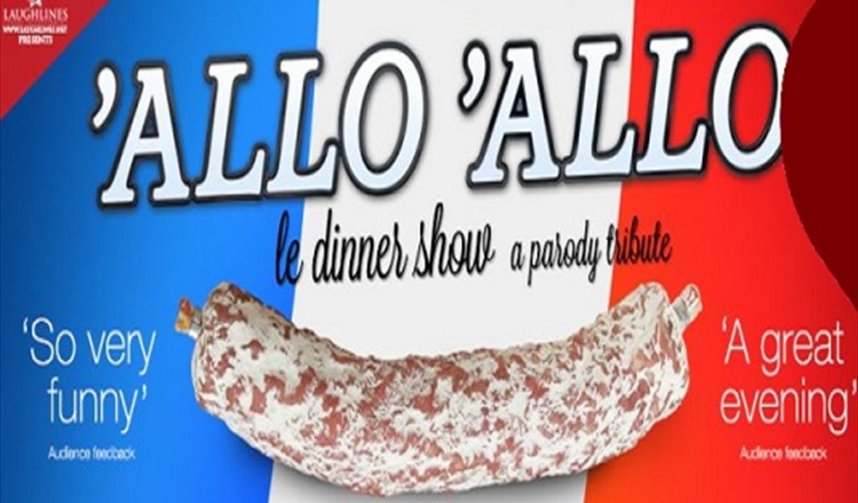 ‘Allo Allo – Le Dinner Show