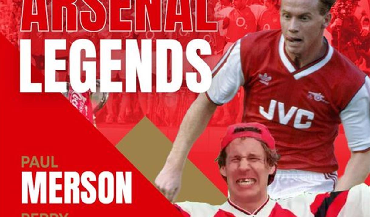 A red poster featuring pictures of former Arsenal players Paul Merson and Perry Groves to advertise an Evening With Arsenal legends at The Weston Play