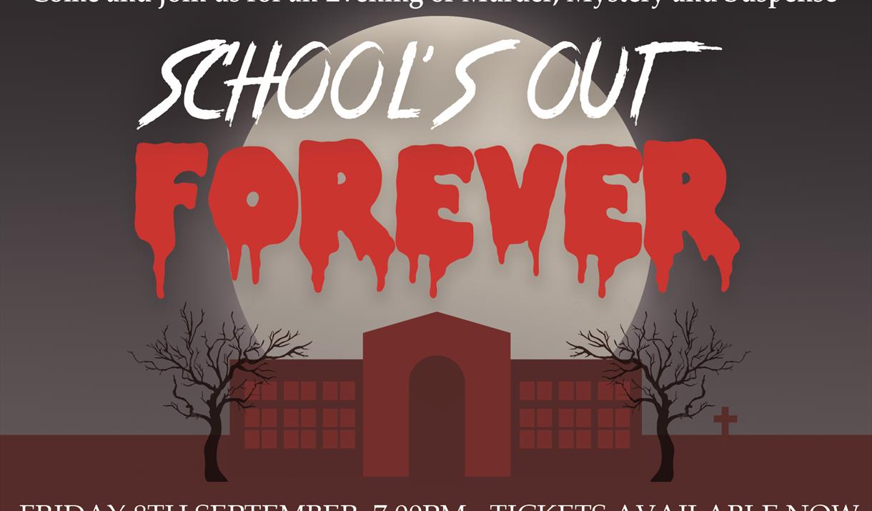 School's Out Forever, Murder Mystery Night