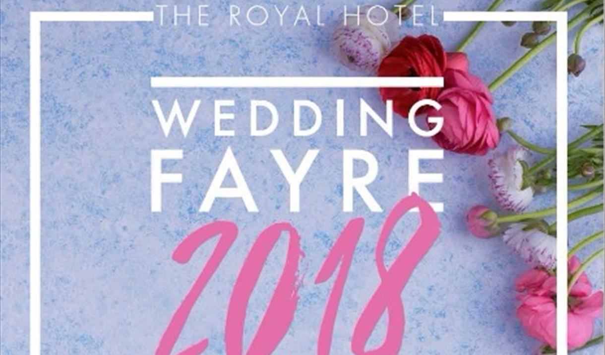 The Royal Hotel Wedding Fayre 2018