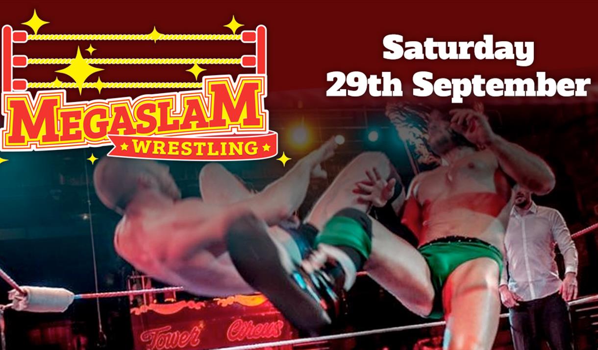 MEGASLAM Wrestling at Wookey Hole