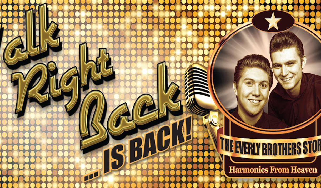 Walk Right Back: The Everly Brothers Story