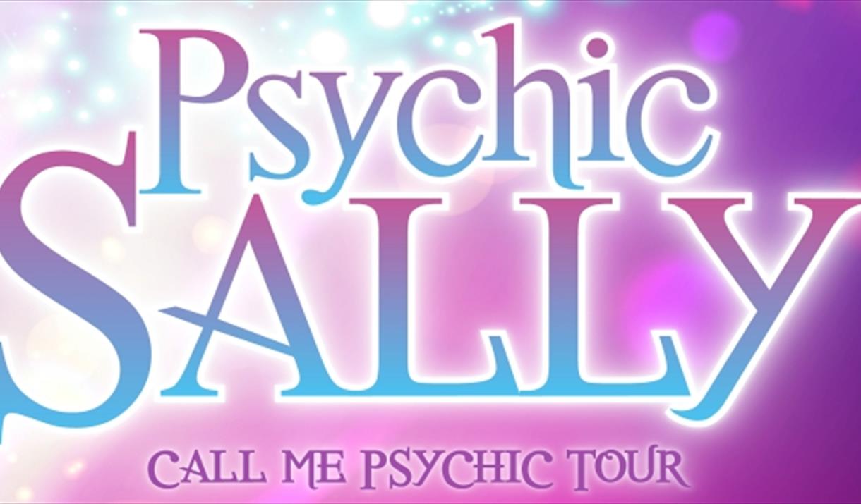 Psychic Sally: Call me Psychic