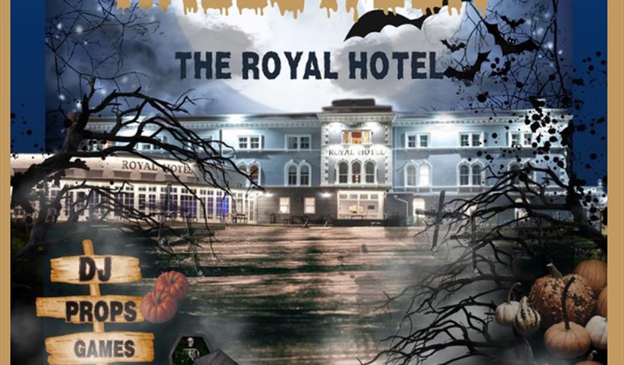 The royal hotel in the background with spooky trees and pumpkins on the sides. The text is white with the date and price. With signs on the left of wh