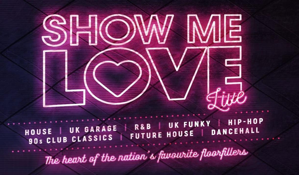 Show Me Love at The Grand Pier
