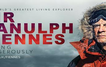 Sir Ranulph Fiennes: Living Dangerously