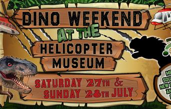 Dino Weekend at The Helicopter Museum poster with images of large dinosaurs and helicopters.