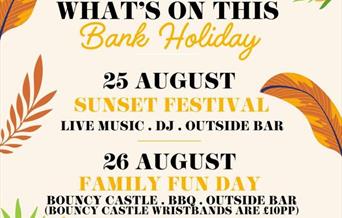 summery plants, text reads "whats on this bank holiday, sunset festival, family fun day"