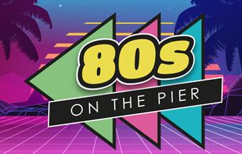 80s On The Pier