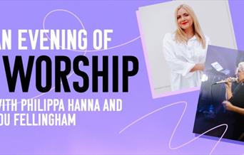 An evening of worship with Philippa and Lou