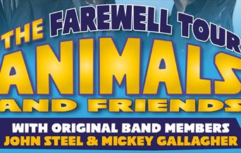 Animals and Friends Farewell Tour