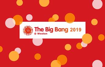 The Big Bang at Weston