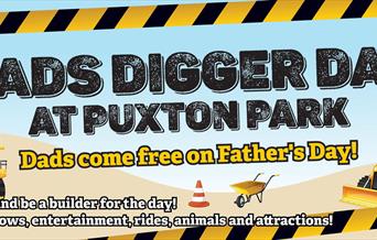 An advert featuring yellow diggers against a blue sky promoting a Dads Digger Day at Puxton Park