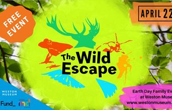 Flyer promoting The Wild Escape event at Weston Museum