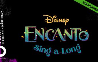 Disney's Encanto Sing-a-Long SEN Showing