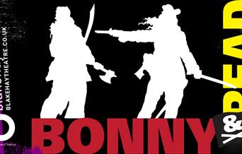 Bonny & Read - Blakehay Theatre