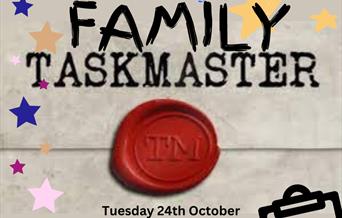 Family Taskmaster image with full details of event.