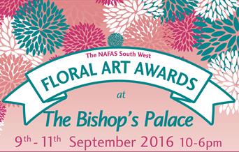South West Floral Art Awards at The Bishop's Palace