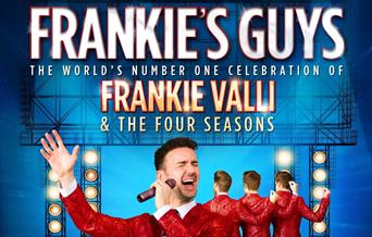Frankie's Guys: A Celebration of Frankie Valli & The Four Seasons