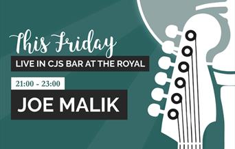 Joe Malik is performing live at the Royal Hotel