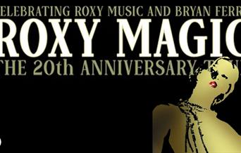 Roxy Magic 20th Anniversary Tour Promo Image