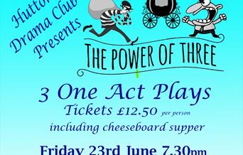 Hutton Drama Club presents The Power of Three - blue image with cartoon illustrations and wording