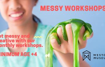Messy Workshops